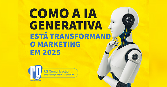 Como a IA Generativa Está Transformando o Marketing em 2025